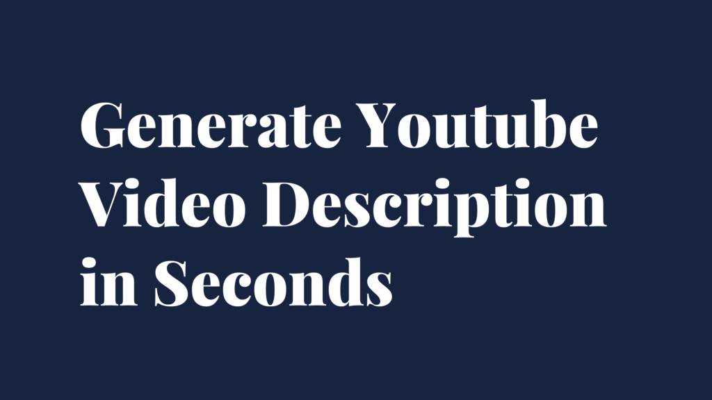 Youtube Description Generator