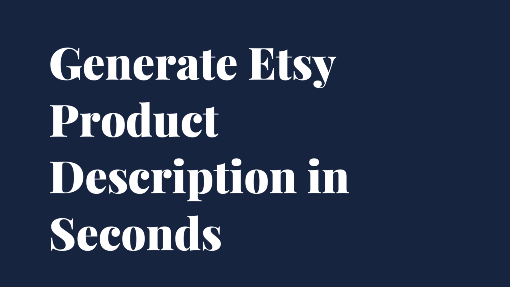 Etsy Product Description Generator